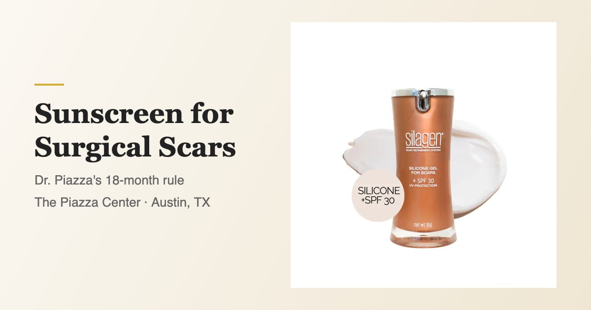 Sunscreen for Scars After Surgery: Dr. Piazza's 18-Month Rule for Austin Summers