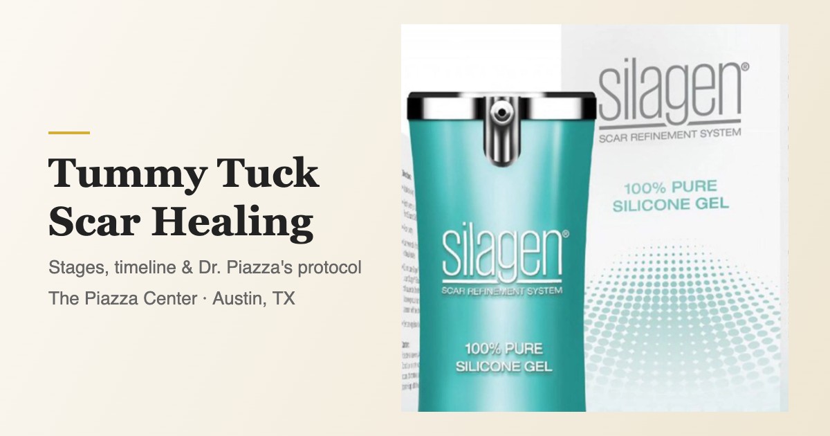 Tummy Tuck Scar Healing: Stages, Timeline & Dr. Piazza's Scar Protocol