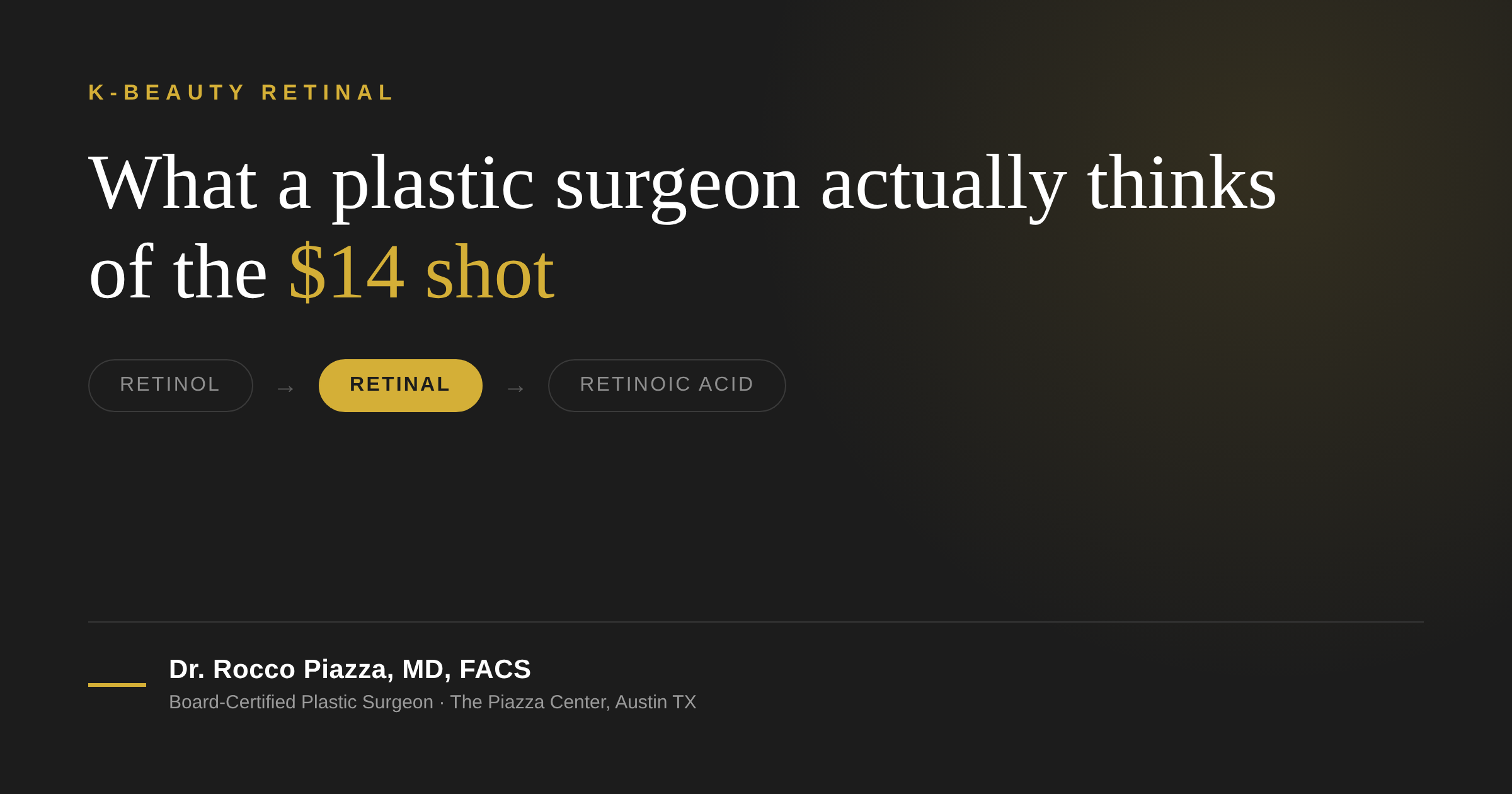 K-Beauty Retinal Serums: What a Plastic Surgeon Actually Thinks of the $14 Shot